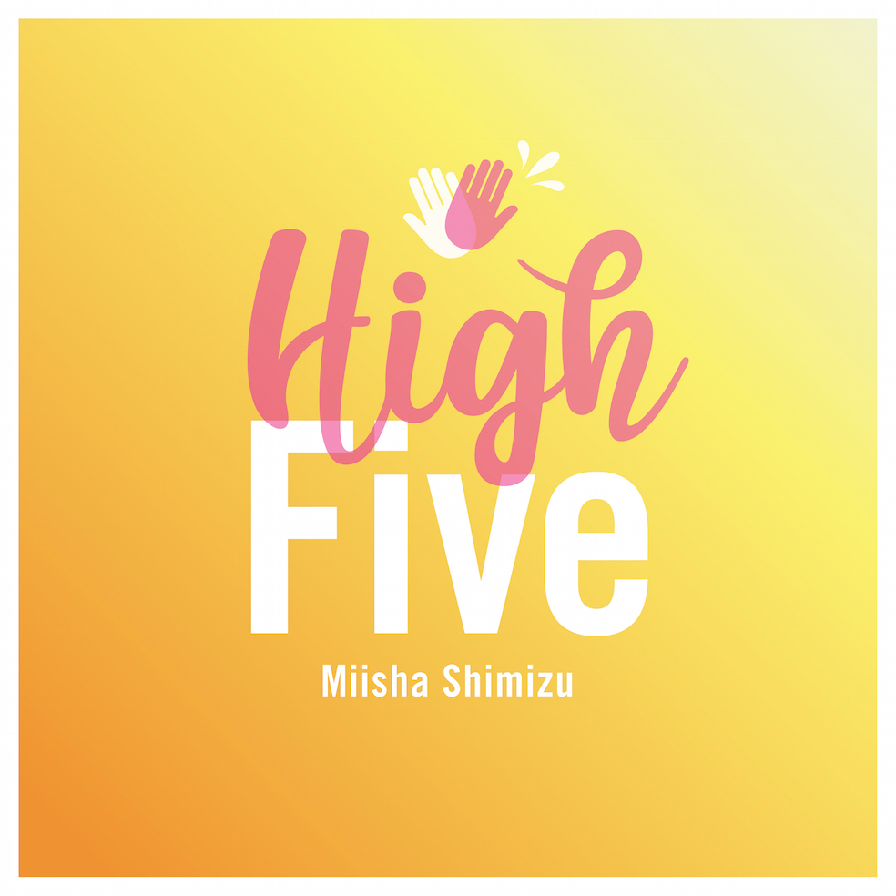 MUSIC 『High Five』清水美依紗